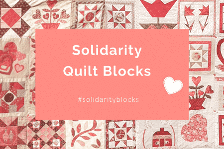 The Solidarity Blocks, News from Europe - Quiltmania Inc.